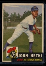 1953 Topps #235 John Hetki Pirates Recolored Corner Creasing LOOK!