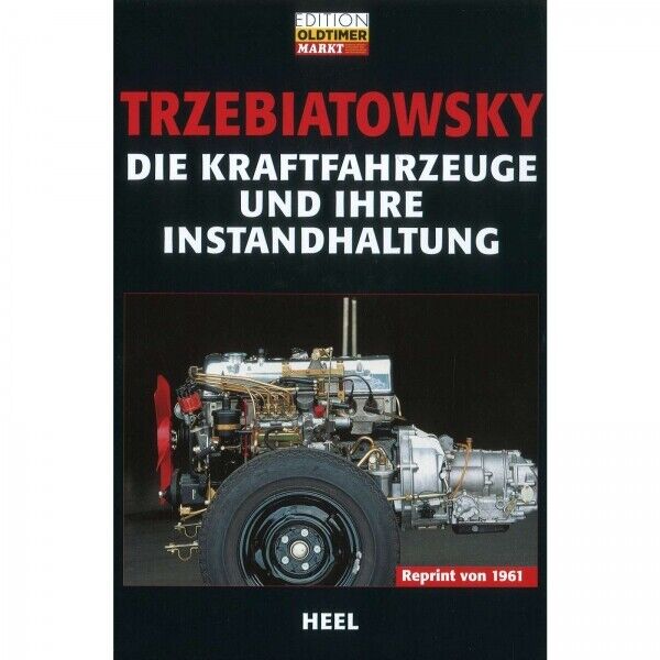 Thumbnail - Die Kraftfahrzeuge Und Ihre Instandhaltung - Autos - Praxishandbuch