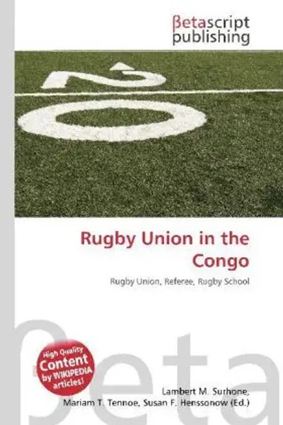 Rugby Union In The Congo Rugby Union, Referee, Rugby School Surhone (U. A.) Buch-image