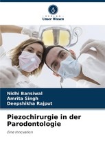 Piezochirurgie in der Parodontologie Nidhi Bansiwal