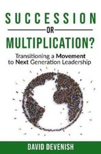 David Devenish : Succession or Multiplication?: Transitio FREE Shipping, Save �s