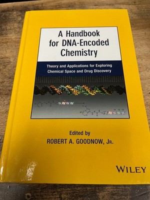 A Handbook for DNA-Encoded - Hardcover, by Goodnow Jr. Robert - Very Good