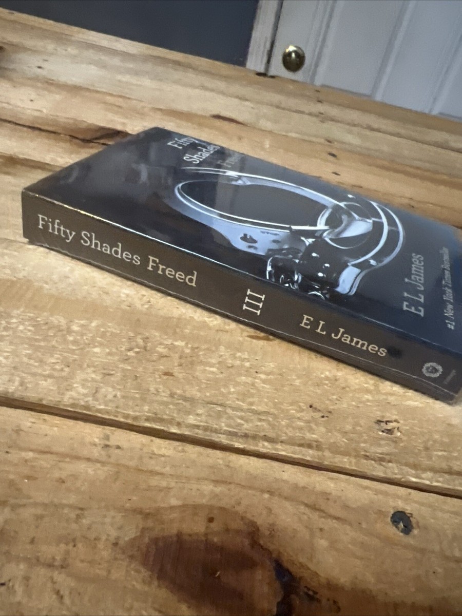 Fifty Shades Freed E L James New Sealed Paper Back
