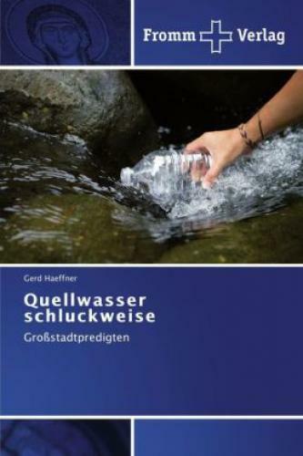 Thumbnail - Quellwasser Schluckweise Großstadtpredigten 2561