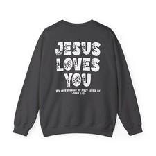 Jesus Loves You Sweatshirt   Bible Verse   Religious Gift, Christian gift