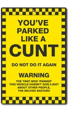 Funny Rude Parking Sign – 8x12 Aluminum – Novelty Warning for Bad Parkers