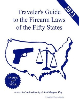 Traveler's Guide to Firearm Laws of the 50 States 2023 Edition - Gun Carry Rules