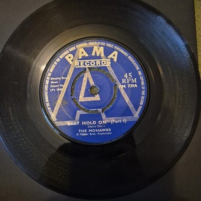 The Mohawks   Baby Hold On Part 1 &2   UK Pama Records Promo 7'' Vinyl Single 
