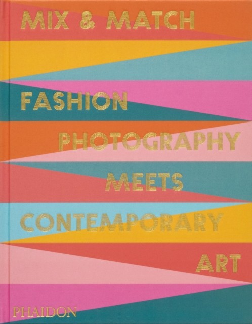 Mix and Match: Fashion Photography Meets Contem. Erni, Nicola-Nicola-Erni, F** - Image 3