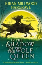 In the Shadow of the Wolf Queen: An..., Millwood Hargra