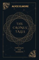 Alyce Elmore | The Crones' Tales | Taschenbuch | Englisch (2026)