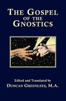 The Gospel Of The Gnostics Duncan Greenlees Taschenbuch Kartoniert / Broschiert
