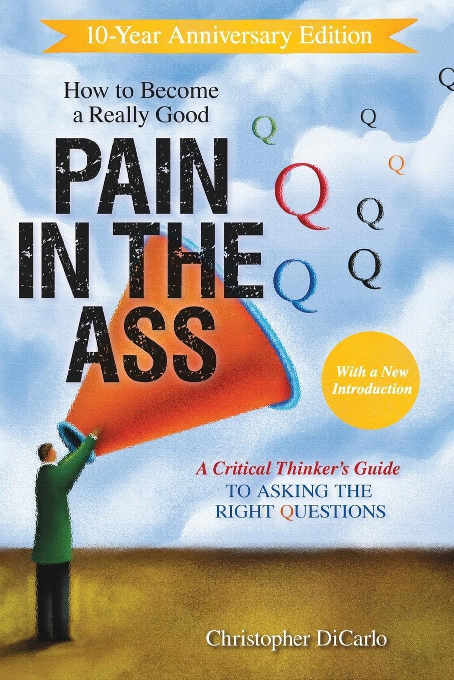 Thumbnail - How To Become A Really Good Pain In The Ass Christopher Dicarlo