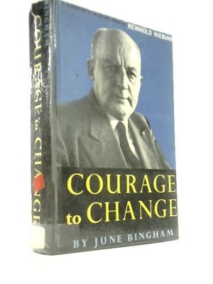 Courage To Change Intro. To Life & Thought Of Reinhold Niebuhr (1961) (ID:15141)