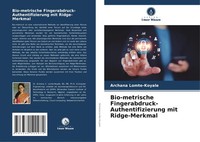 Bio-Metrische Fingerabdruck-Authentifizierung Mit Ridge-Merkmal Archana Lomte-Ko