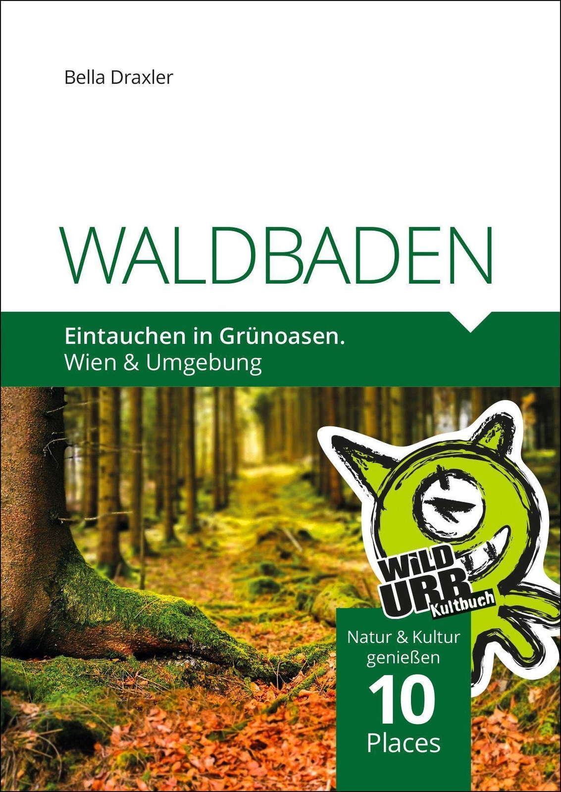 Thumbnail - Waldbaden. Eintauchen In Grünoasen. Doris Rittberger