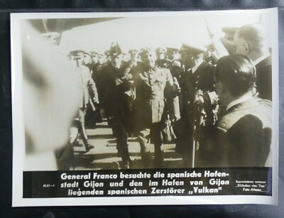 FOTO 1939/45 : GENERAL FRANCO BESUCHTE DIE SPANISCHE HAFENSTADT GIJON 24 X 18