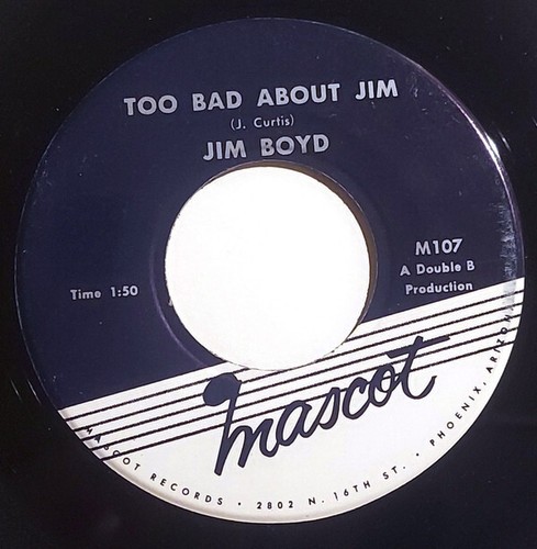 JIM BOYD – Too Bad About Jim - RARE 1963 AZ Mascot Records Label ...