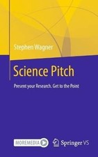 Science Pitch, Stephen Wagner, Paperback