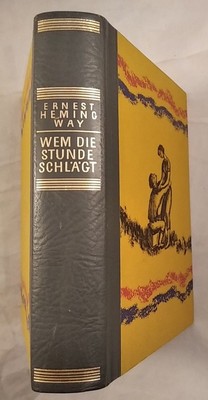 Wem die Stunde schlägt. Hemingway, Ernest: 210772
