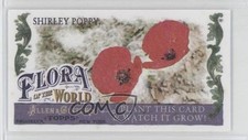 2011 Topps Allen & Ginter's Flora of the World Minis Shirley Poppy #FOW-3 1r7m