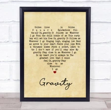 Gravity Vintage Heart Quote Song Lyric Print