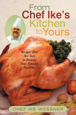 Wessner - From 's Kitchen to Yours  Recipes That Are Sure to Become Yo - X555z