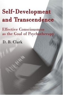 SELF-DEVELOPMENT AND TRANSCENDENCE: EFFECTIVE By Donald Clark **BRAND NEW**