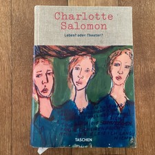 Charlotte Salomon. Leben? oder Theater? Ein S...