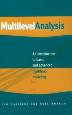 Multilevel Analysis : An Introduction to Basic and Advanced Multi