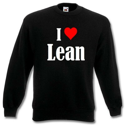 Sweatshirt Sweater I Love Lean für Damen Herren und Kinder Farben Schwarz Weiss