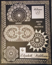 Elizabeth Hiddleson Designs VOL 13 Crochet Pattern Book Doilies Doll Dress Vtg