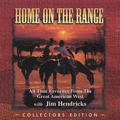 Home on The Range, Jim Hendricks