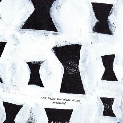 Hadone - And Then You Were None (Vinyl 2LP - 2020 - EU - Reissue)