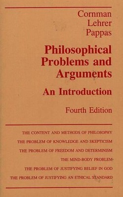 Philosophical Problems and Aurguments: An Introduction by J.W. Cornman (English)