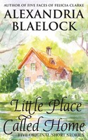 Alexandria Blaelcock | Little Place Called Home | Taschenbuch | Englisch (2022)