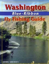 Washington Blue-Ribbon Fly Fishing Guide (Blue-Ribbon Fly Fishing Guides) - GOOD