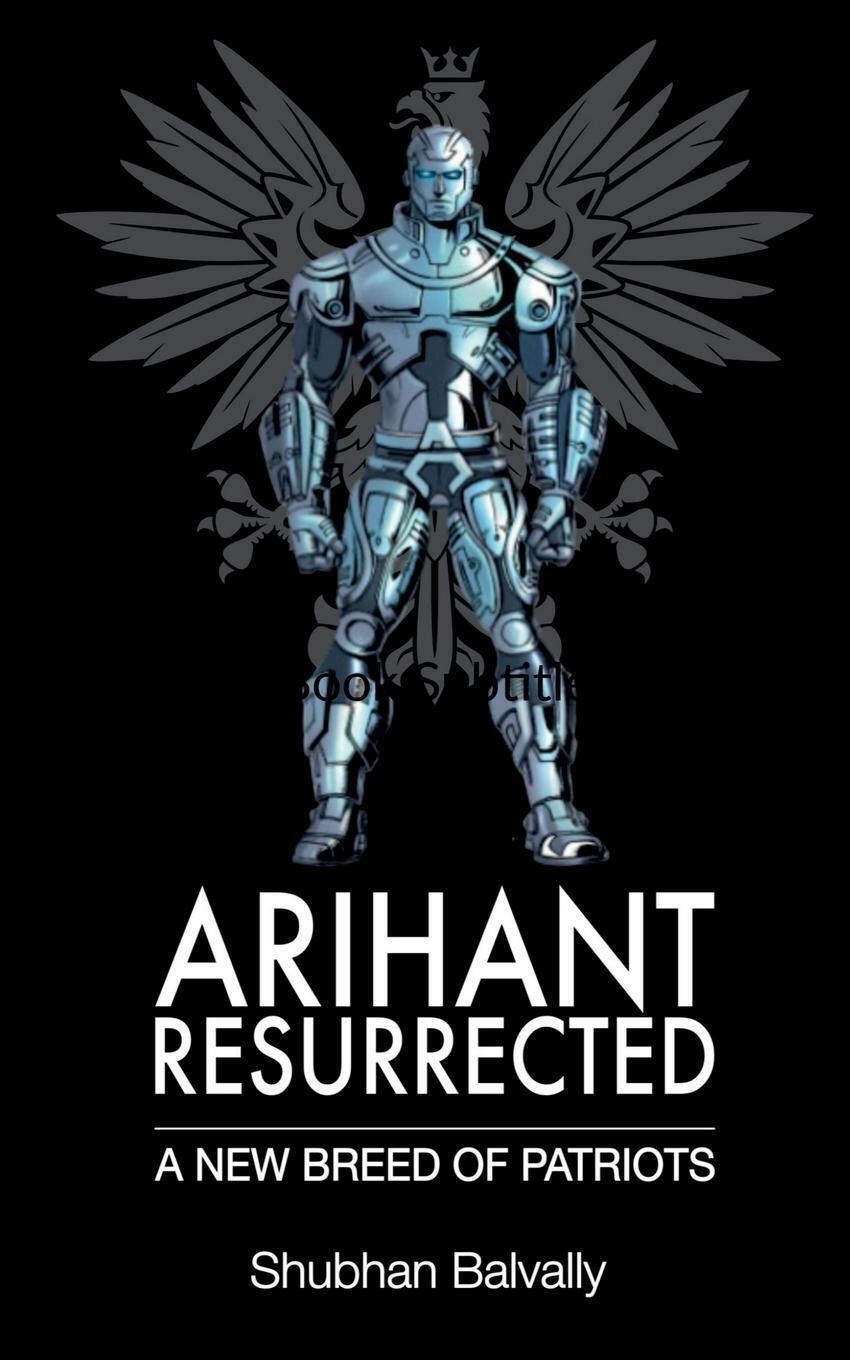 Shubhan Balvally | Arihant Resurrected | Taschenbuch | Englisch (2021)