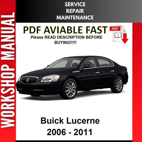 BUICK LUCERNE 2006 2007 2008 2009 2010 2011 SERVICE REPAIR WORKSHOP MANUAL