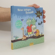 Die Olchis. Meine olchigen Freunde: Glow in the Dark - Buch leuchtet im...