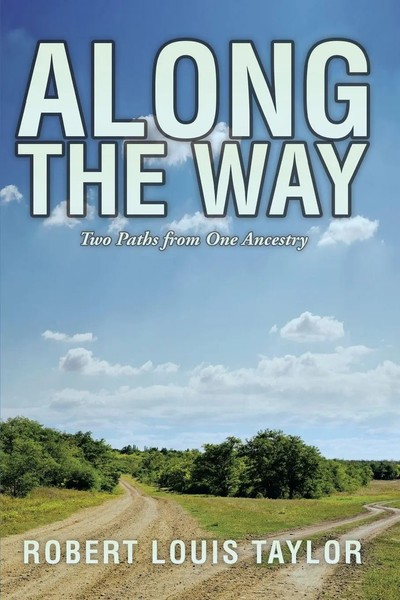 Robert Louis Taylor | Along The Way | Taschenbuch | Englisch (2014) | Xlibris-image