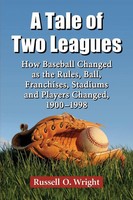 A Tale Of Two Leagues | Russell O. Wright | Taschenbuch | Englisch | 2014