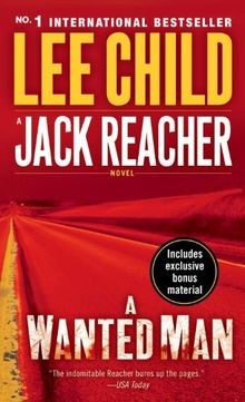 A Wanted Man: A Jack Reacher Novel von Child, Lee | Buch | Zustand sehr gut