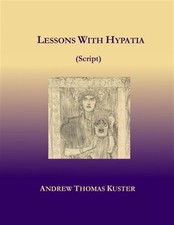 Lessons With Hypatia (Script), Brand New, Free shipping in the US