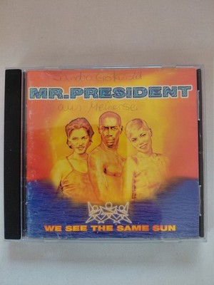 Mr.President - We See the Same Sun  - CD - 