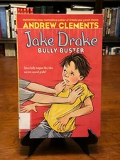 JAKE DRAKE BULLY BUSTER by Andrew Clements (Jake Drake Series) 1ST ED - 2ND PR