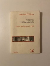 Massimo D'Alema-A Mosca l'ultima volta- Donzelli editore