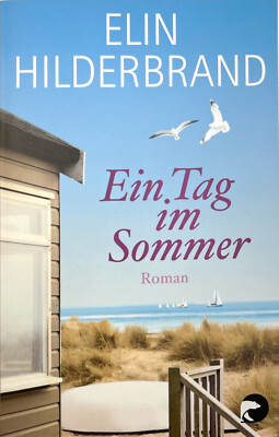 Ein Tag im Sommer von  Elin Hilderbrand  Zustand Sehr Gut 