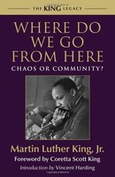 Where Do We Go From Here: Chaos Or Community? (king Legacy) By Martin Luther Kin on sale Where Do We Go From Here: Chaos Or Community? (king Legacy) By Martin Luther Kin on sale