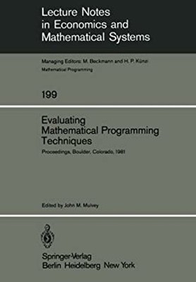Evaluating Mathematical Programming Techniques Paperback
